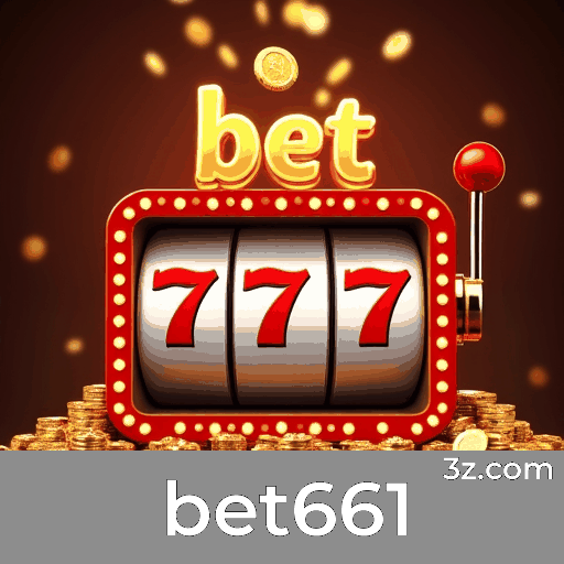 Experimente o app bet661: benefícios exclusivos e recompensas únicas!